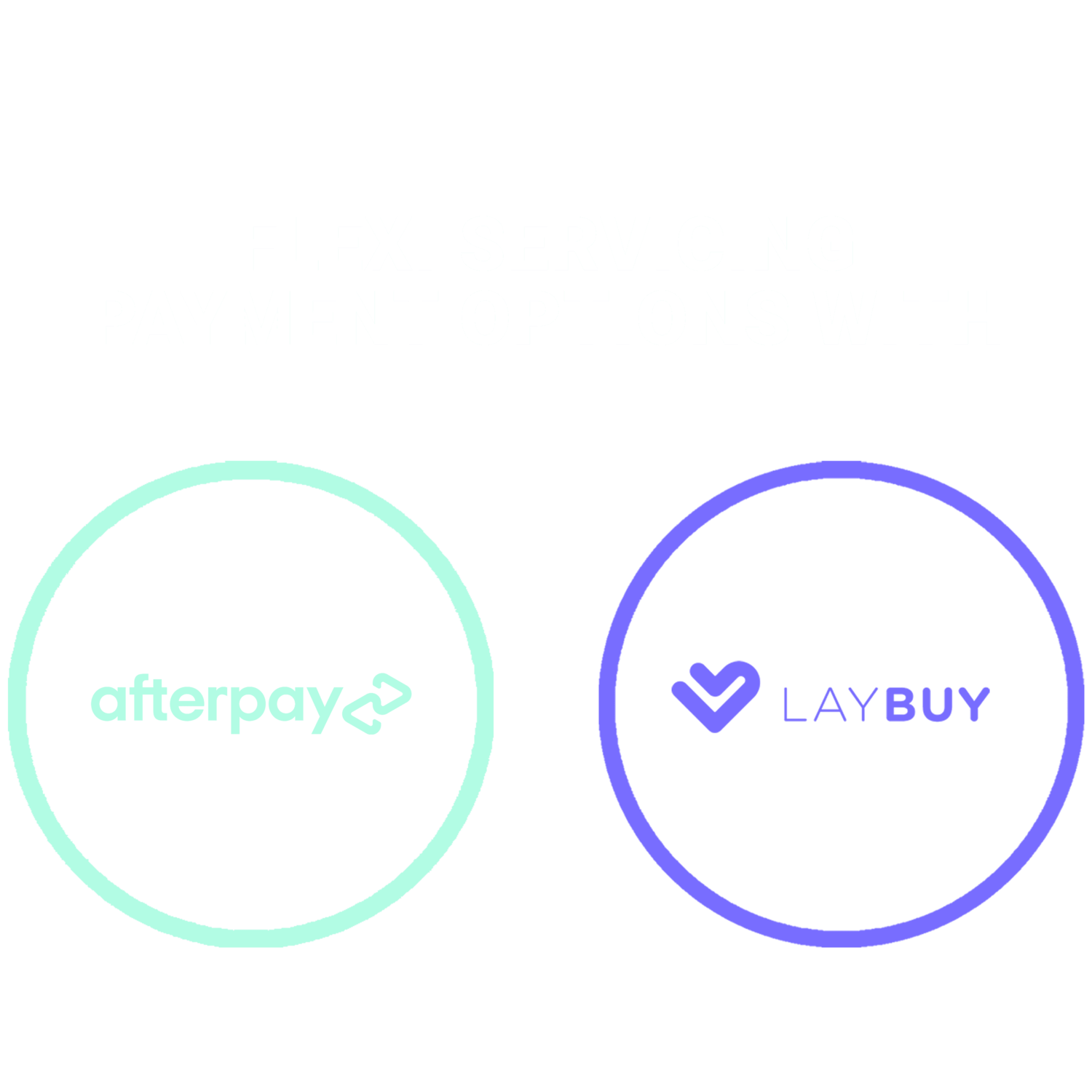 SERVICING with LAYBUY and AFTERPAY